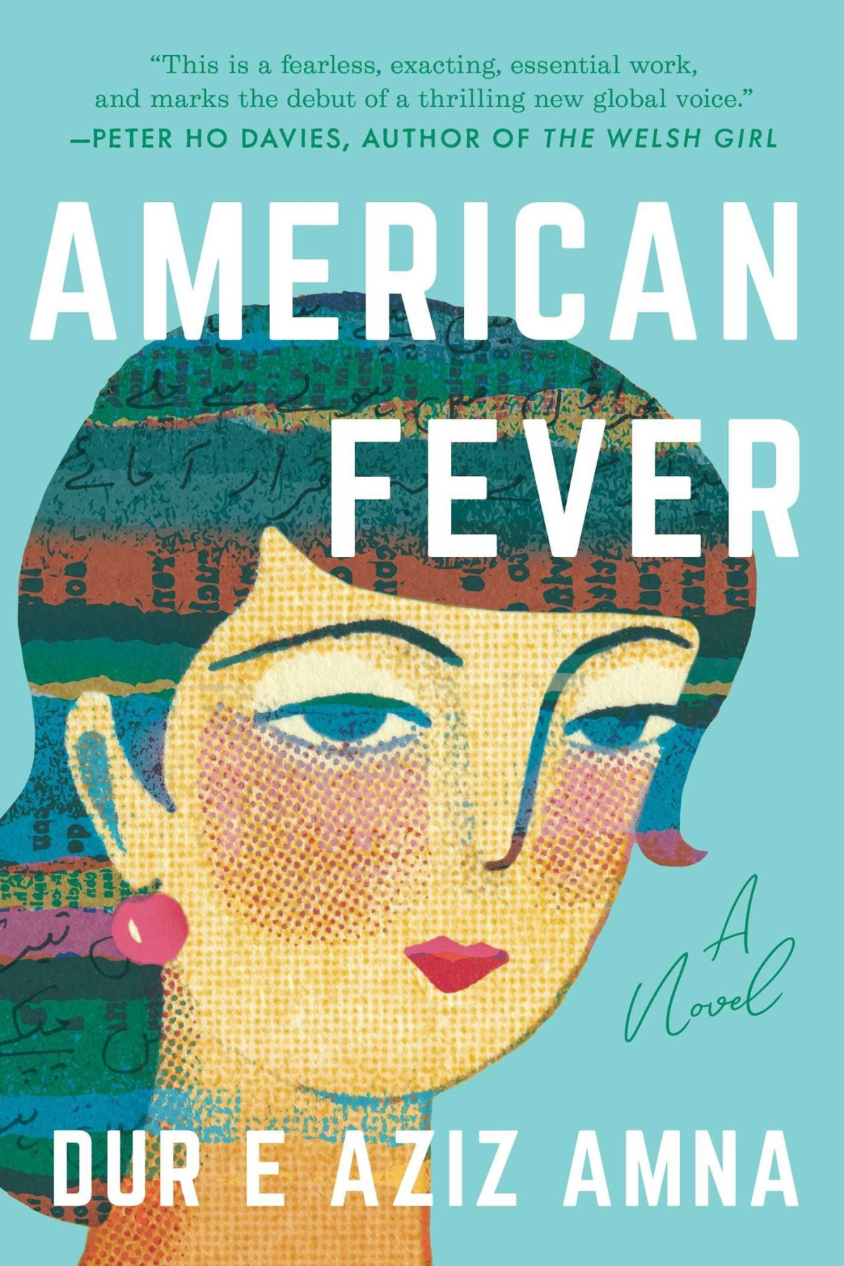American Fever A Novel Dur E Aziz Amna
