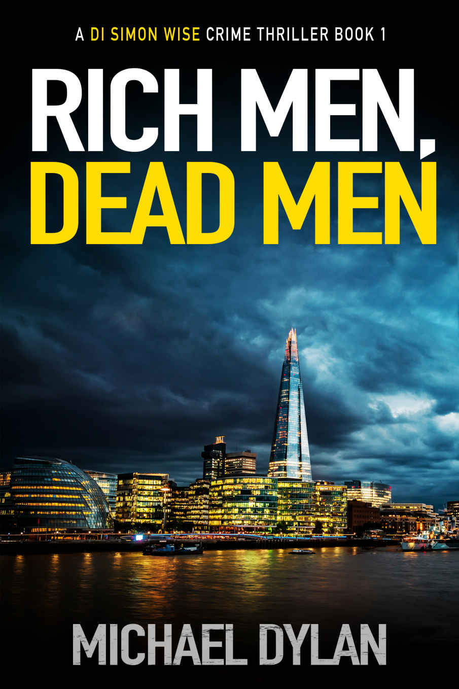 Di Simon Wise 1 Rich Men Dead Men Michael Dylan