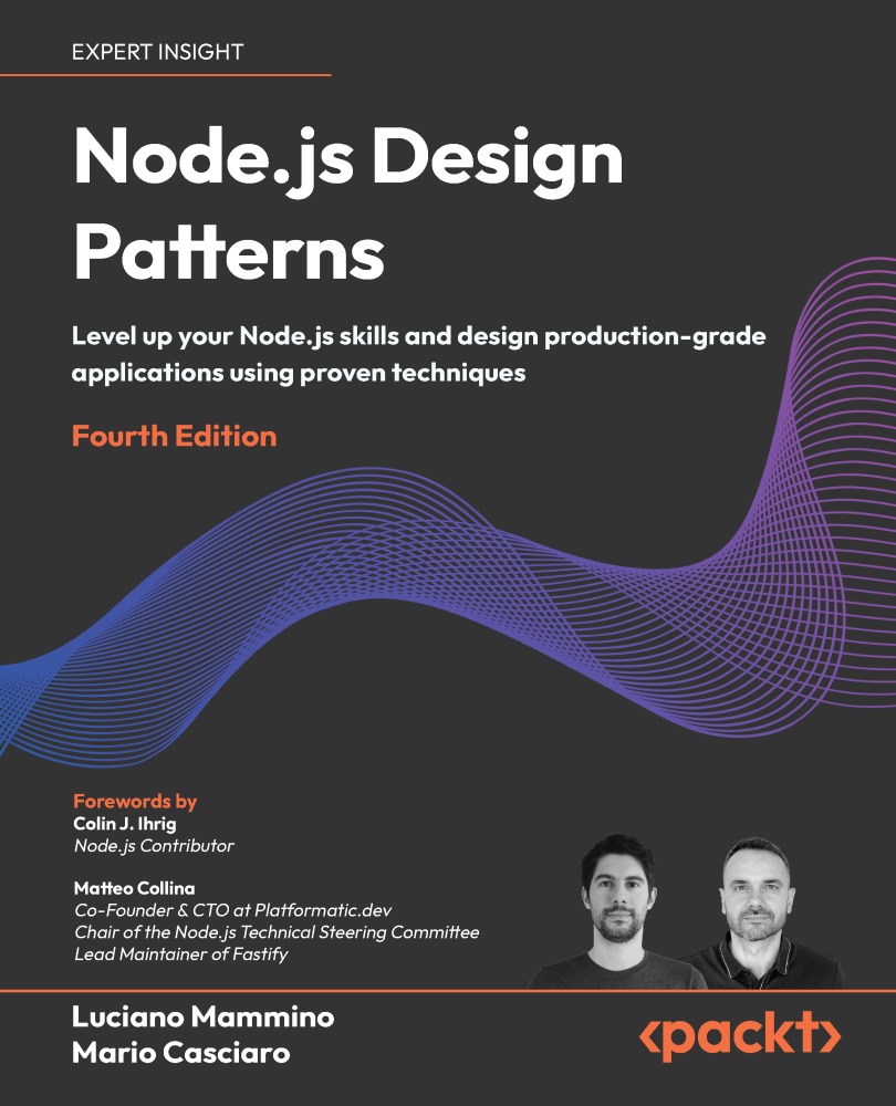 Nodejs Design Patterns Level Up Your Nodejs Skills 4th Edition 4th Edition Luciano Mammino