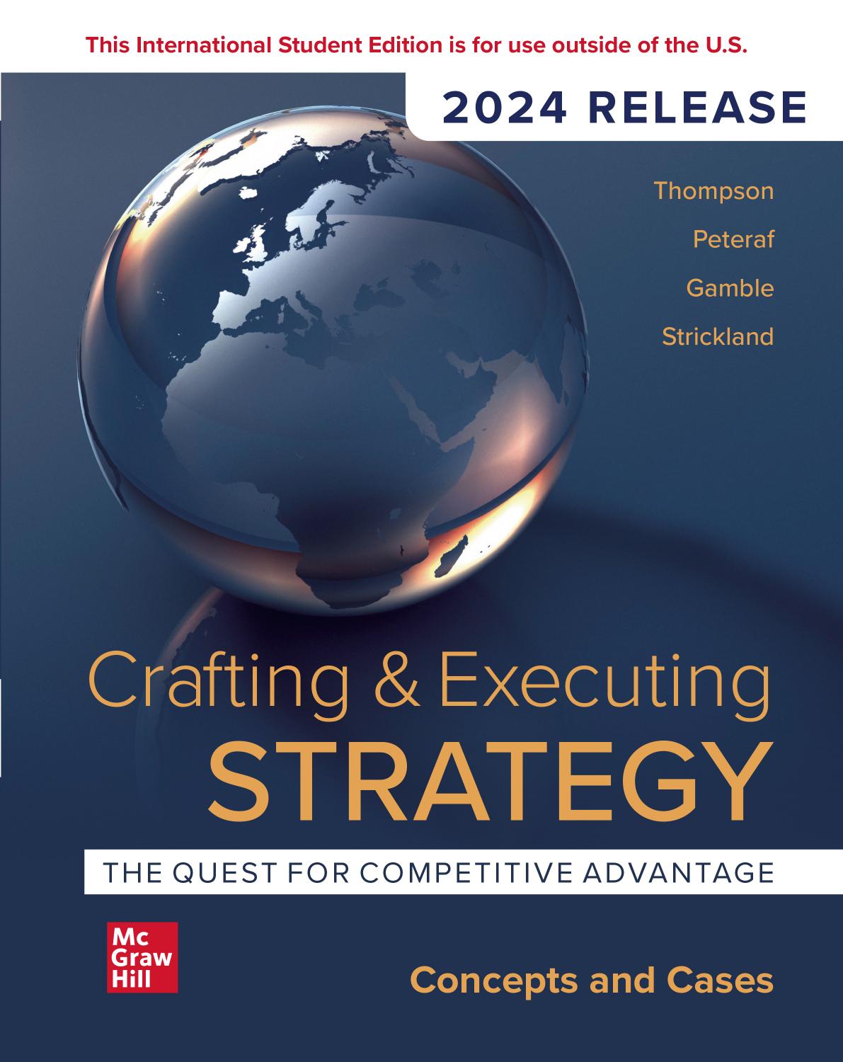 Crafting Executing Strategy The Quest For Competitive Advantage Concepts And Cases 2024 Release Ise Arthur A Thompson