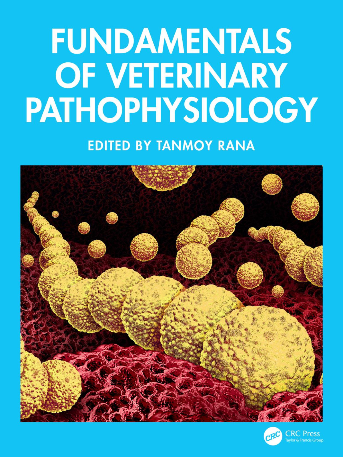 Fundamentals Of Veterinary Pathophysiology 1st Tanmoy Rana