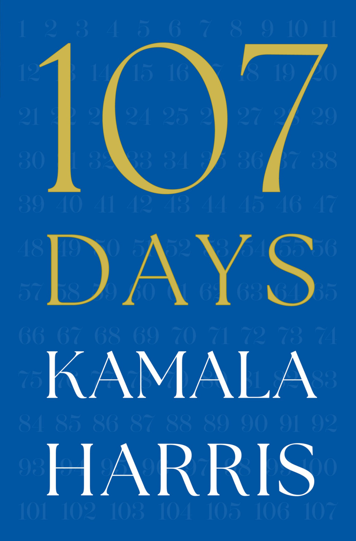 107 Days Kamala Harris