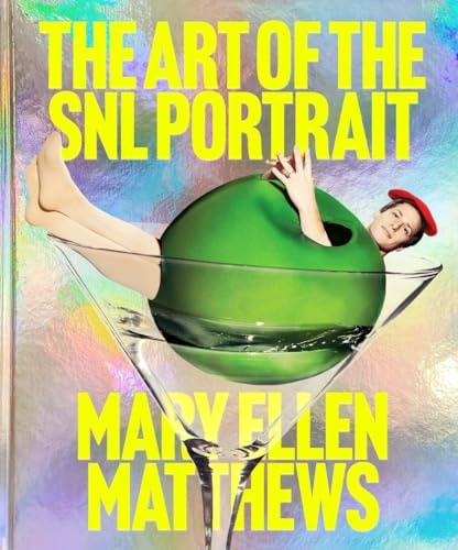 The Art Of The Snl Portrait Mary Ellen Matthews
