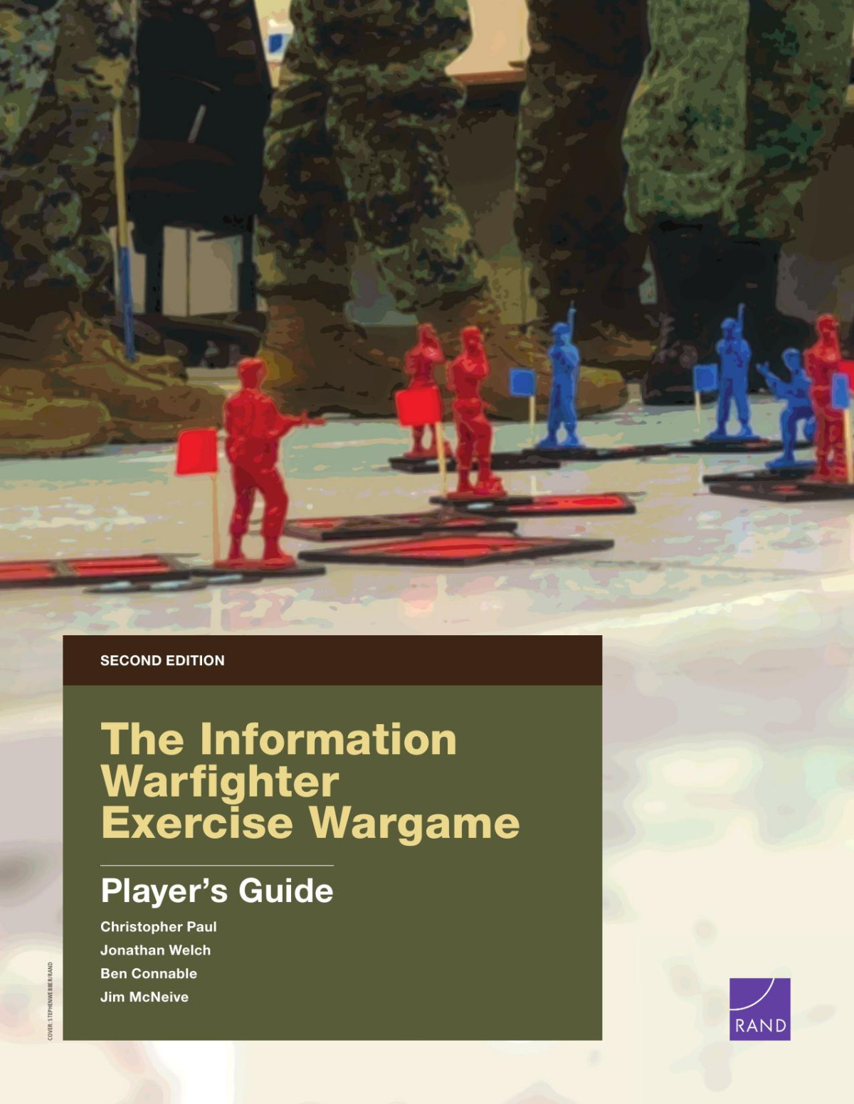 The Information Warfighter Exercise Wargame Second Edition Players Guide 2nd Christopher Paul