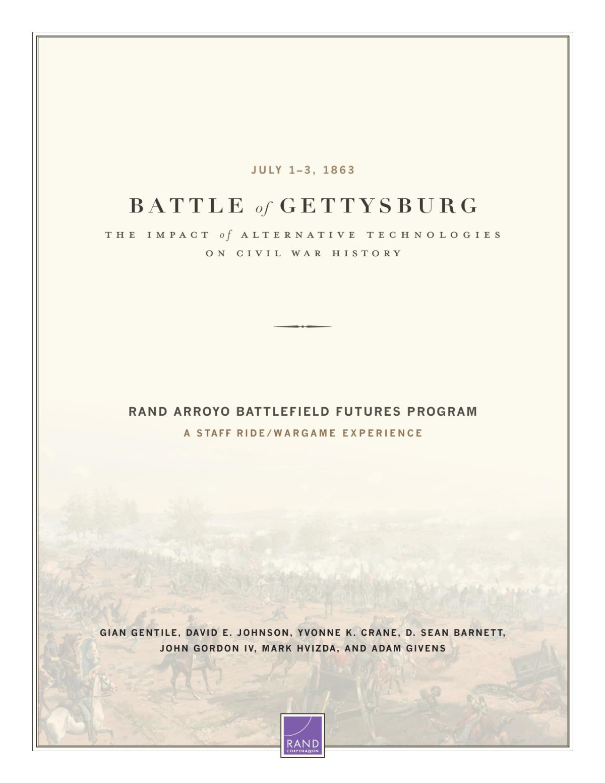 Battle Of Gettysburg The Impact Of Alternative Technologies On Civil War History Gian Gentile