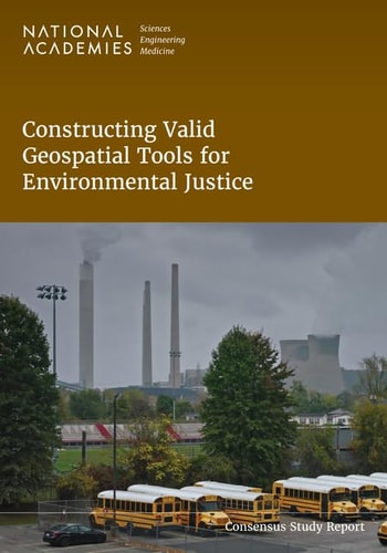 Constructing Valid Geospatial Tools For Environmental Justice Engineering