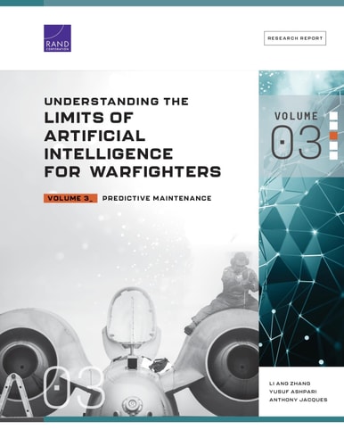 Understanding The Limits Of Artificial Intelligence For Warfighters Volume 3 Predictive Maintenance Li Ang Zhang