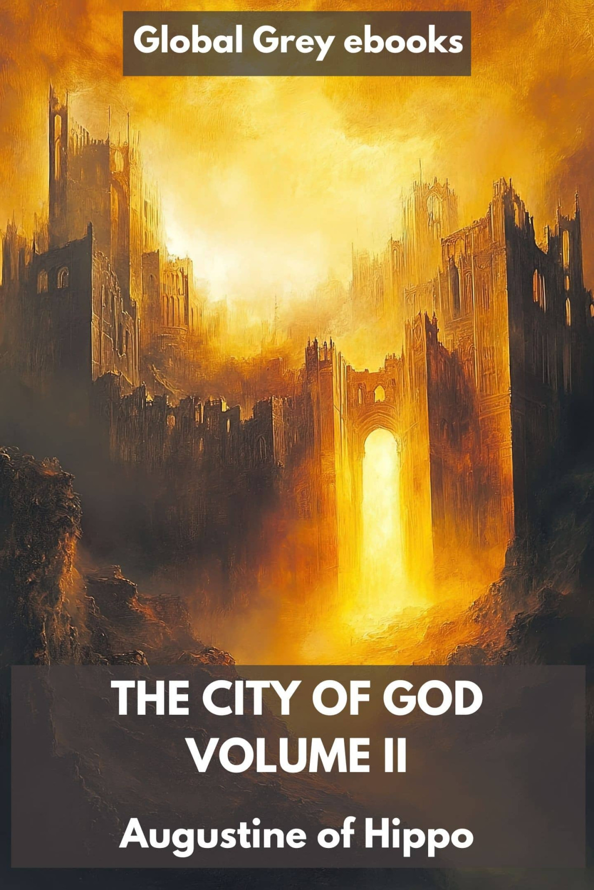 The City Of God Volume Ii Augustine Of Hippo