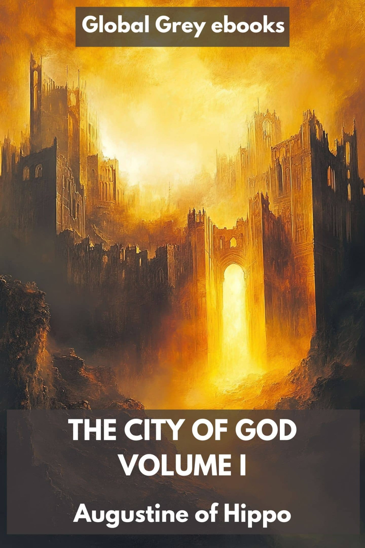 The City Of God Volume I Augustine Of Hippo