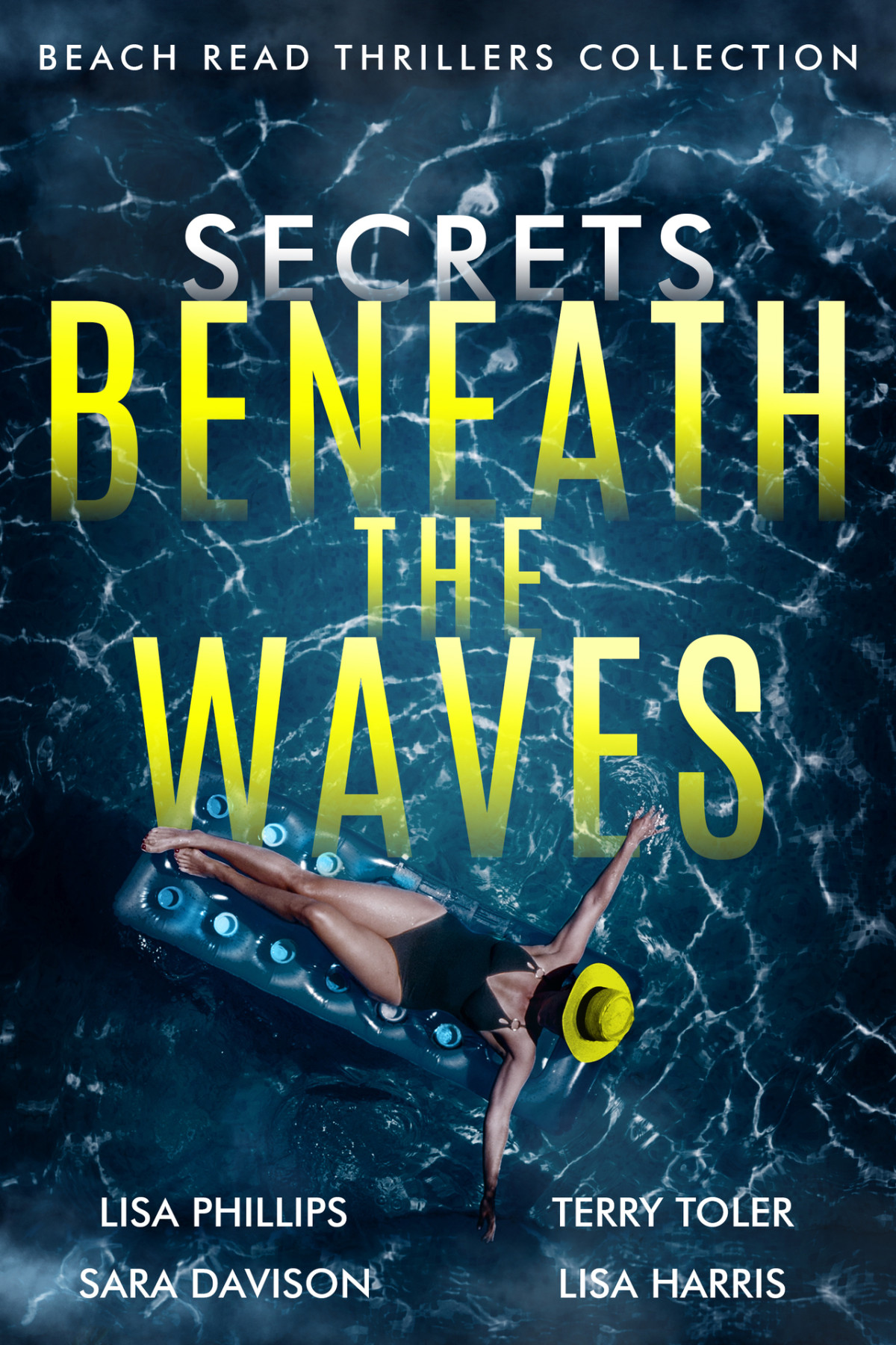 Secrets Beneath The Waves Lisa Phillips Terry Toler Sara Davison Lisa Harris