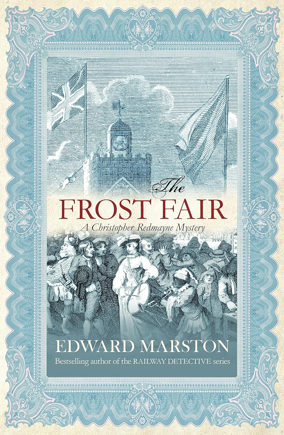 Christopher Redmayne 4 The Frost Fair Edward Marston