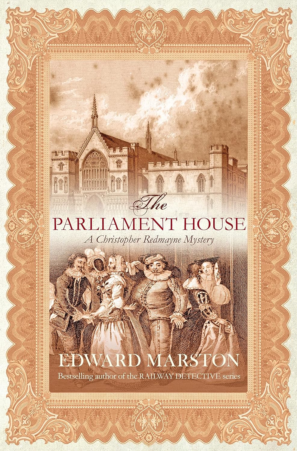 Christopher Redmayne 5 The Parliament House Edward Marston