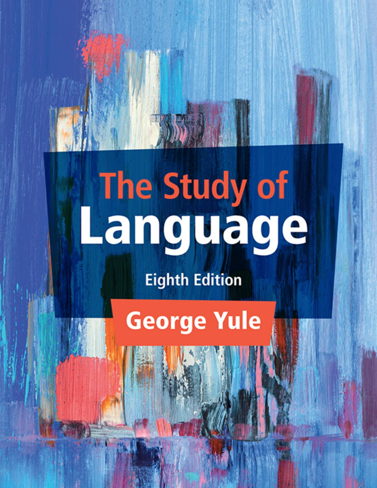 The Study Of Language 8th Edition Yule George