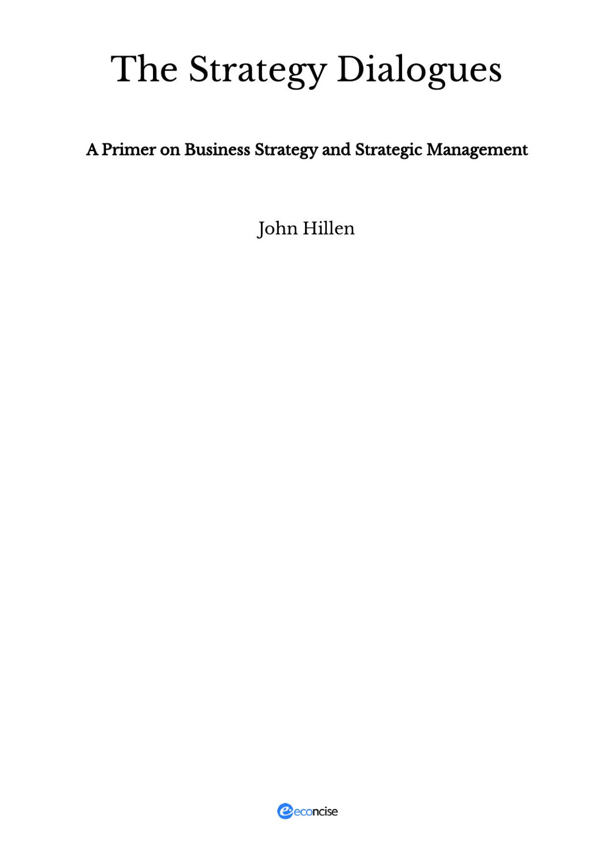 The Strategy Dialogues John Hillen