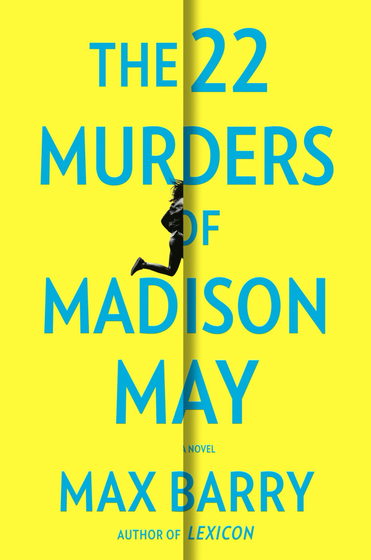 The 22 Murders Of Madison May Max Barry