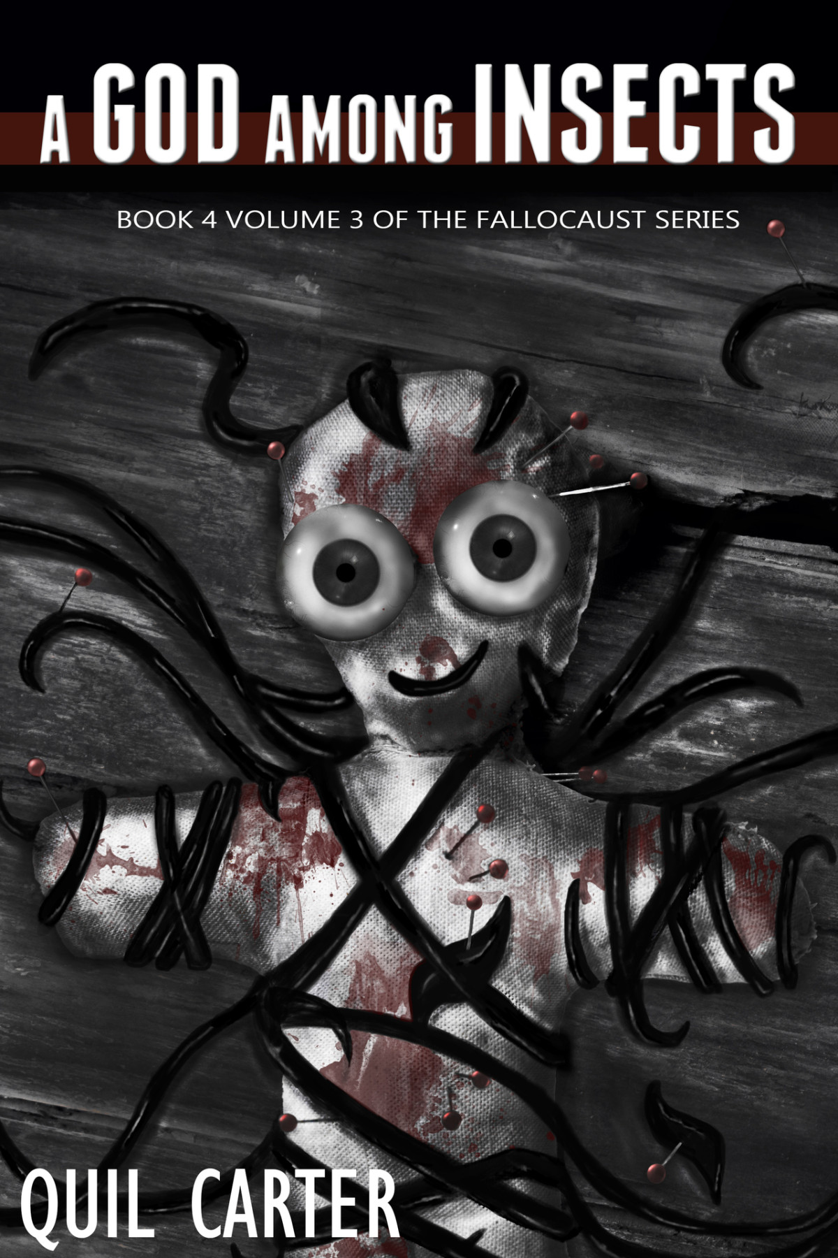 A God Among Insects Volume 3 The Fallocaust Series Book 12 Quil Carter