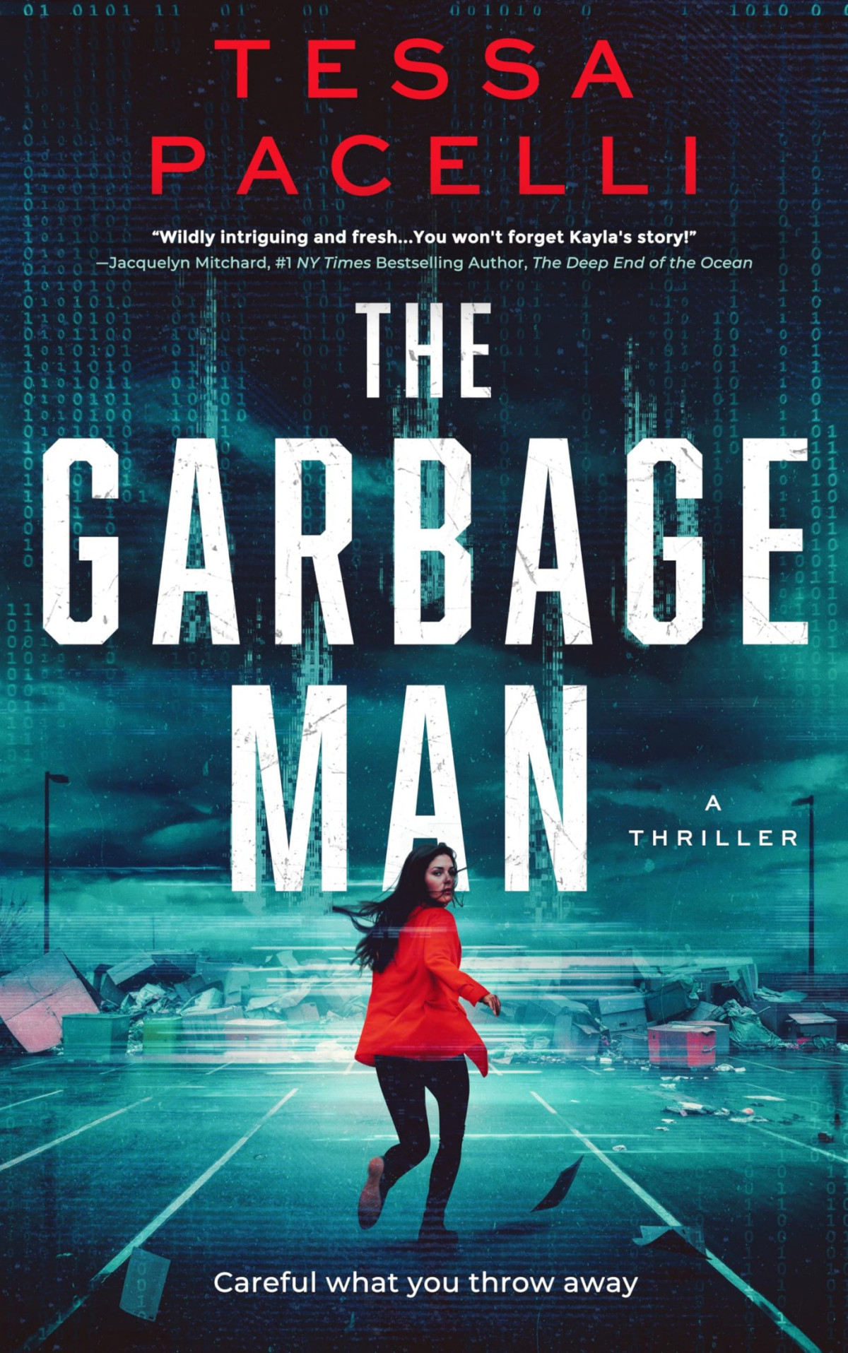 The Garbage Man A Thriller Tessa Pacelli