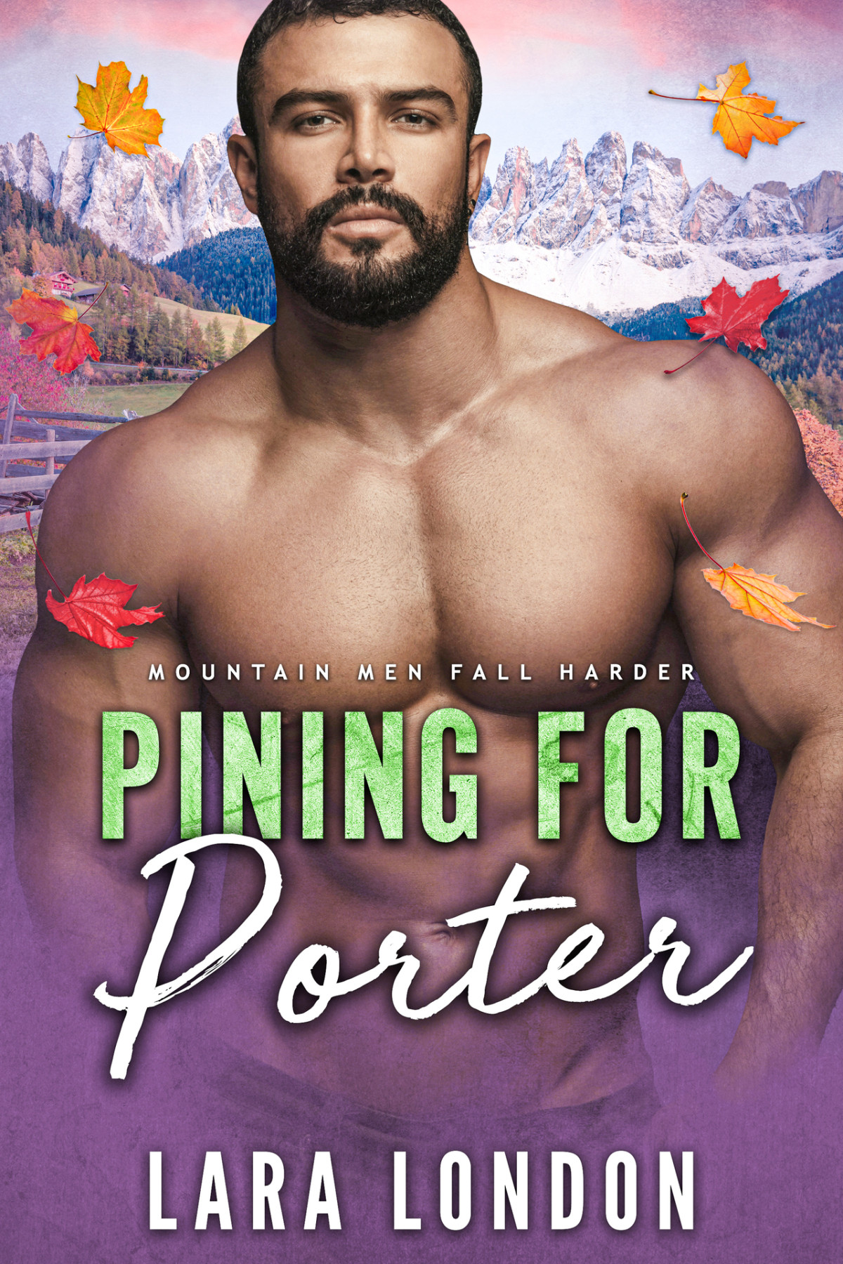 Pining For Porter Mountain Men Fall Harder Lara London