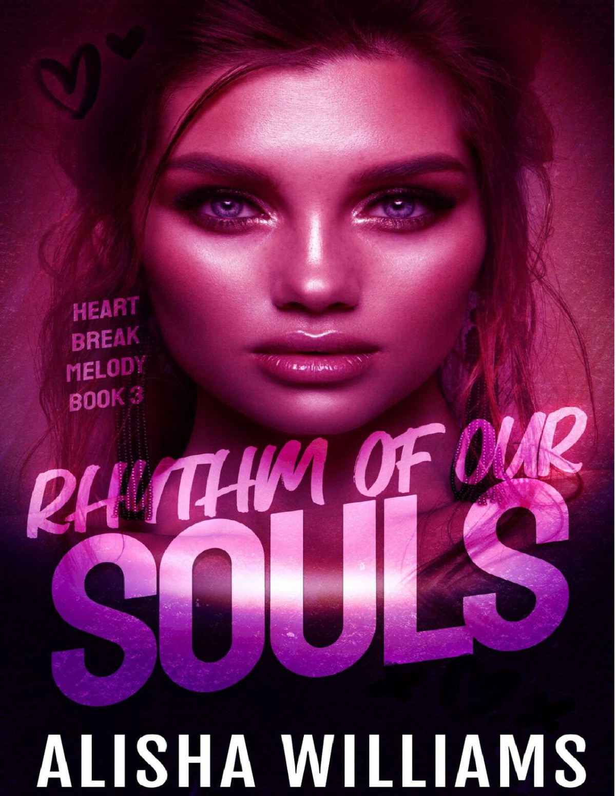 Rhythm Of Our Souls Heartbreak Melody Book 3 Alisha Williams