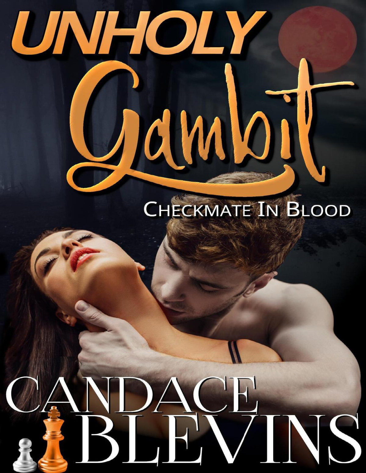 Unholy Gambit Checkmate In Blood A Paranormal Halloween Book 5 Candace Blevins