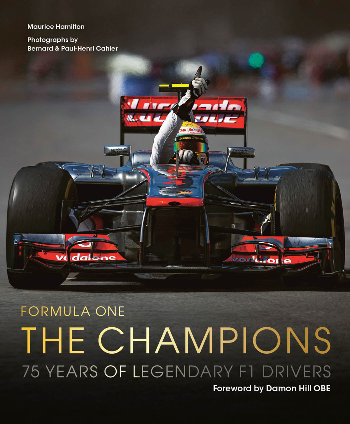 Formula One The Champions Hamilton Mauricecahier Bernardcahier