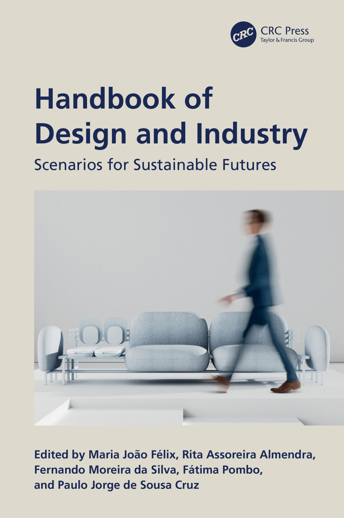 Handbook Of Design And Industry Scenarios For Sustainable Futures Mariajoao Felix