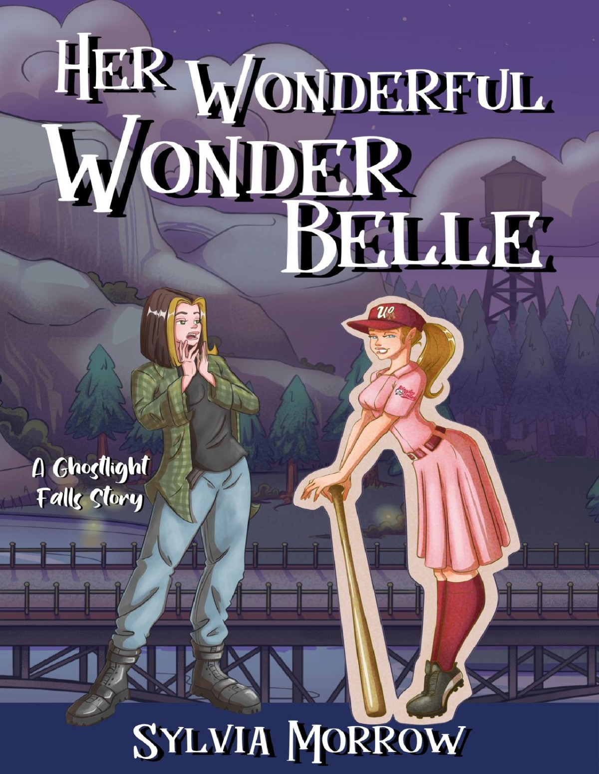 Her Wonderful Wonder Belle A Ghostlight Falls Story Sylvia Morrow