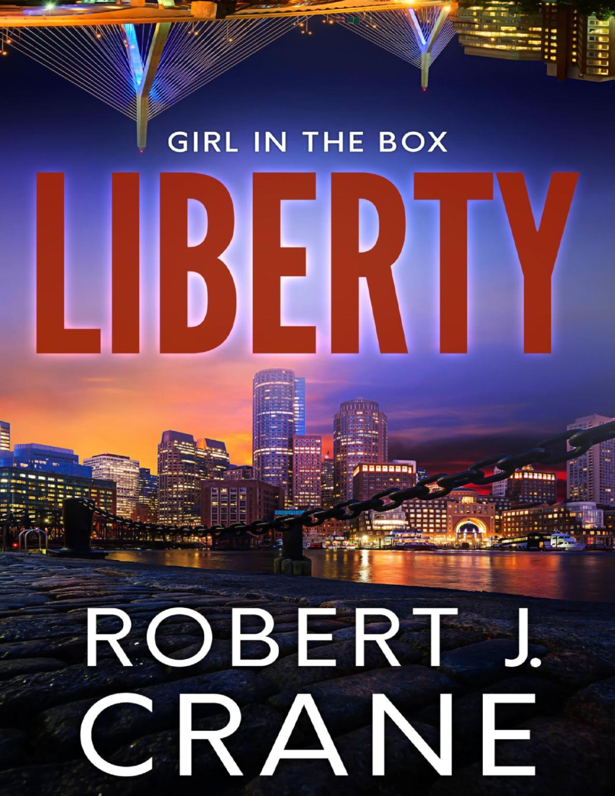 Liberty The Girl In The Box Book 60 Robert J Crane