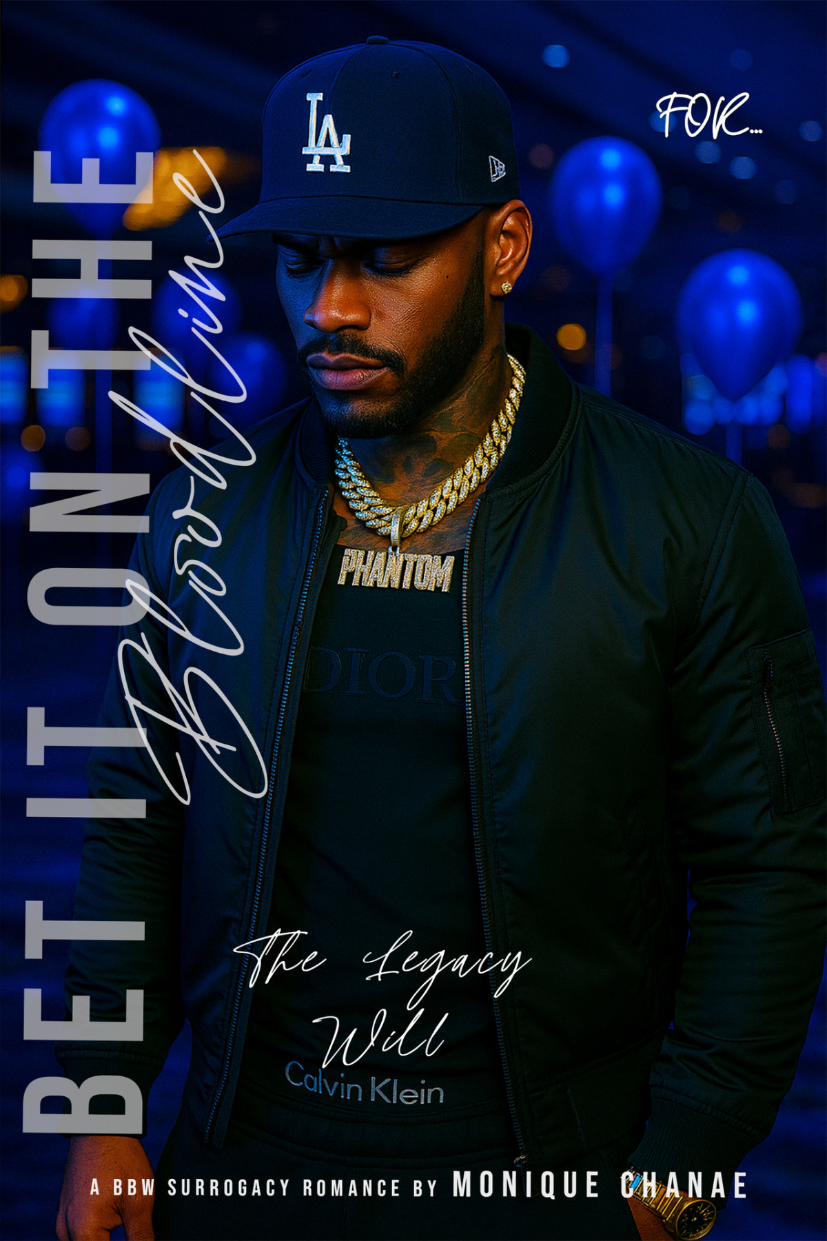 Bet It On The Bloodline A Bbw Surrogacy Romance The Legacy Will The Bloodline Series Book 1 Chanae