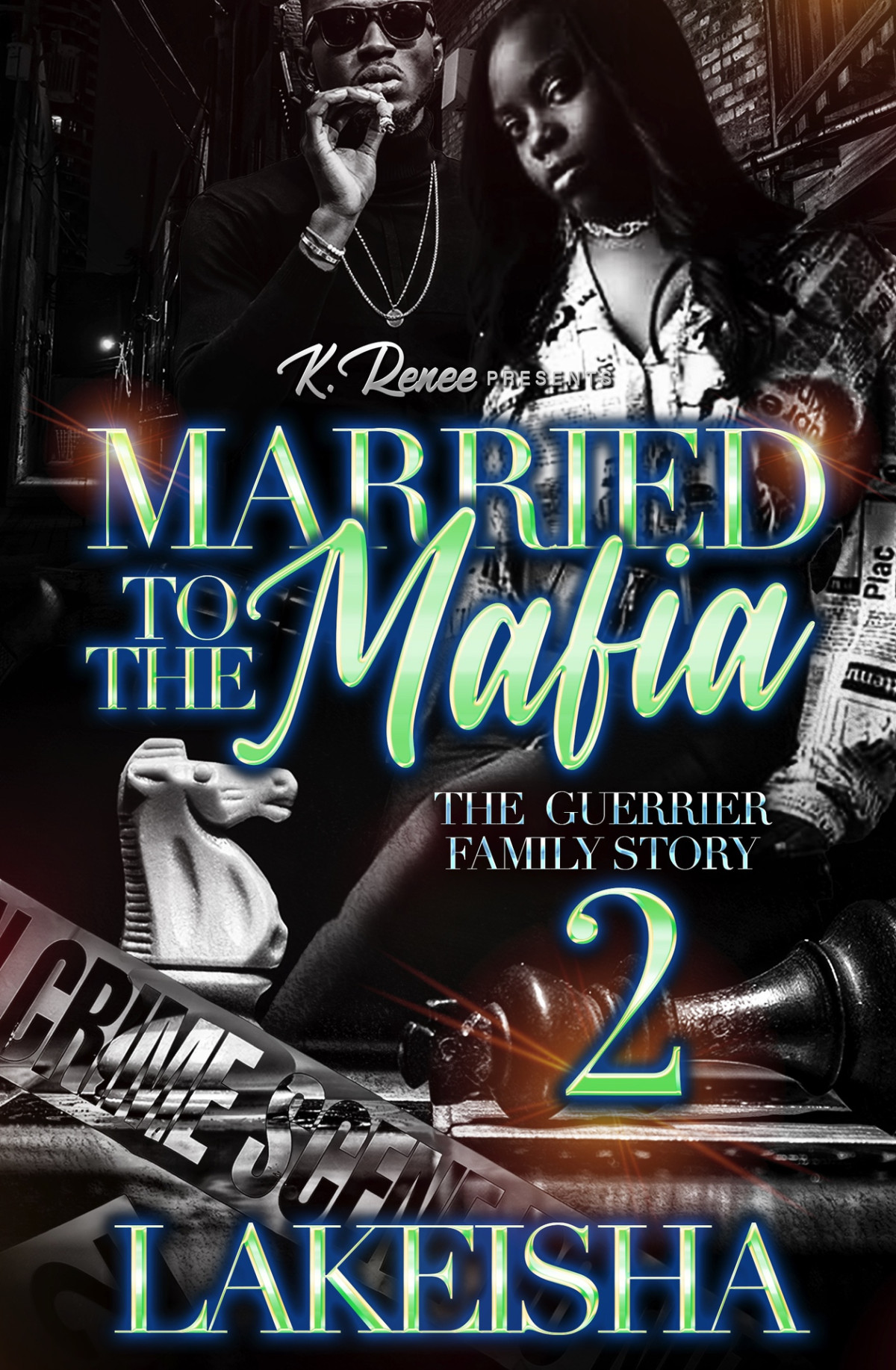 Married To The Mafia 2 The Guerrier Family Story Lakeisha