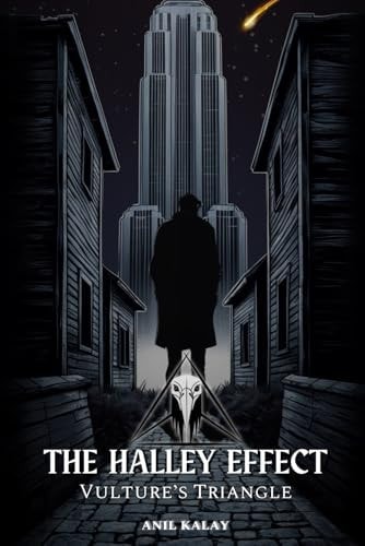 The Halley Effect Vultures Triangle Anil Kalay