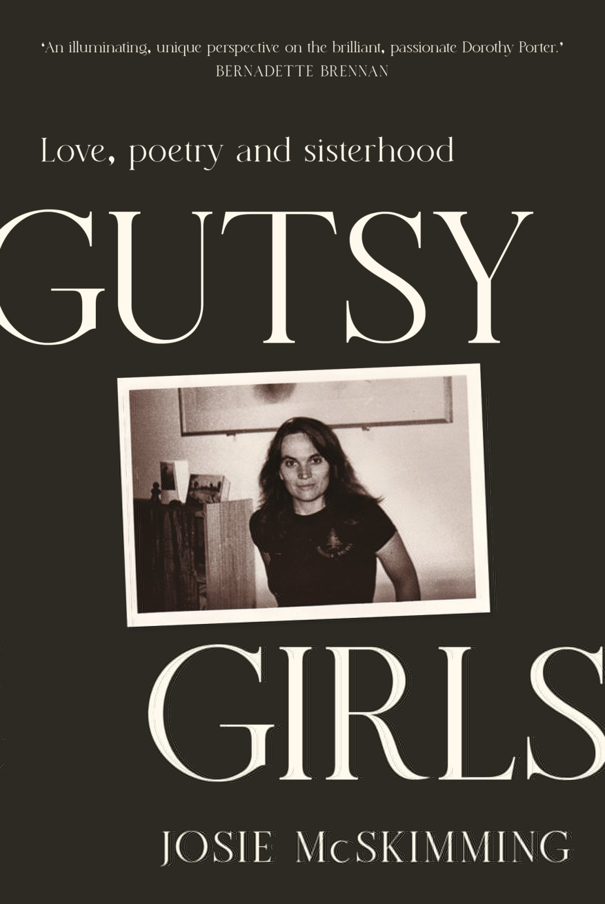 Gutsy Girls Love Poetry And Sisterhood Josie Mcskimming