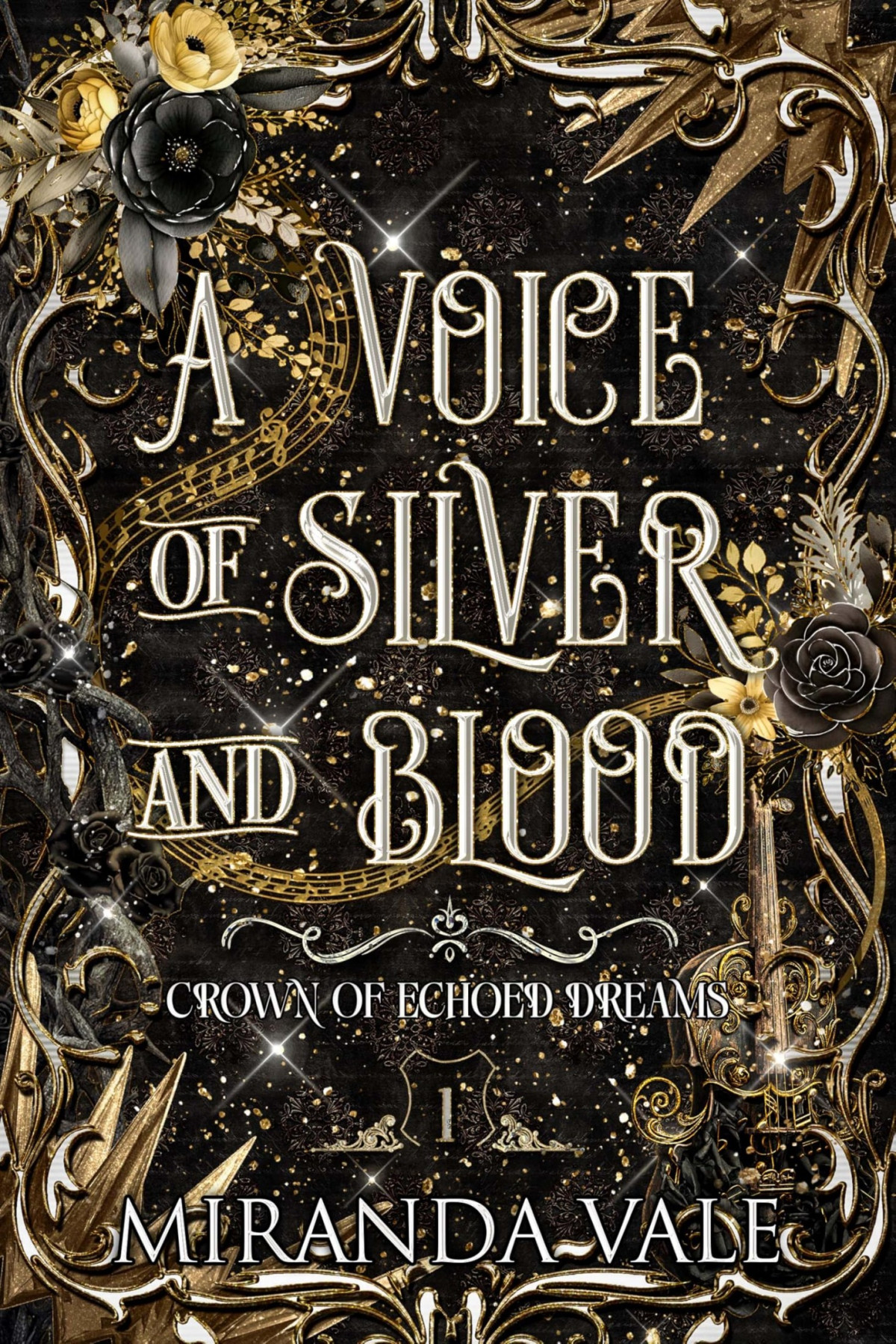 Crown Of Echoed Dreams 1 A Voice Of Silver And Blood Miranda Martin Miranda Vale