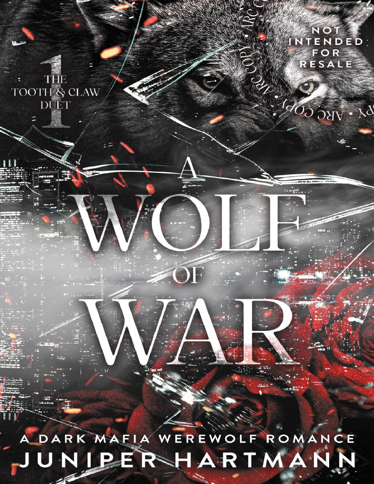 A Wolf Of War The Tooth Claw Duet Book 1 Juniper Hartmann