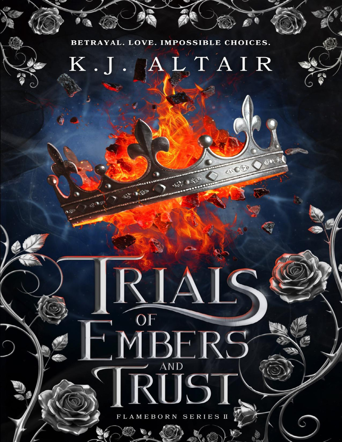 Trials Of Embers And Trust A New Adult Fantasy Romance Flameborn Series Book 2 Kj Altair