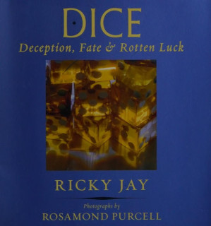 Dice Deception Fate And Rotten Luck First Edition Ricky Jay