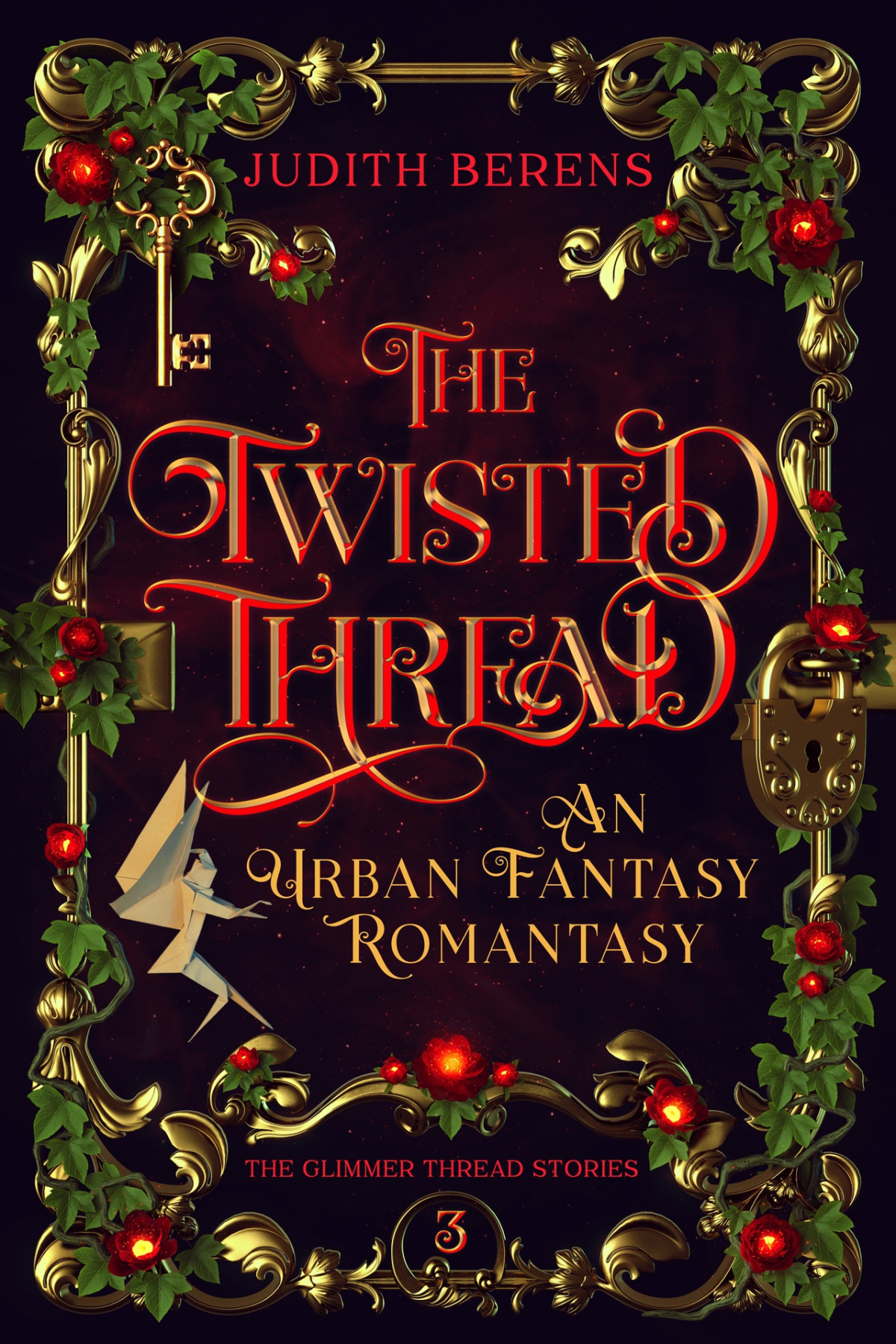 The Twisted Thread The Glimmer Thread Stories Book 3 Berens