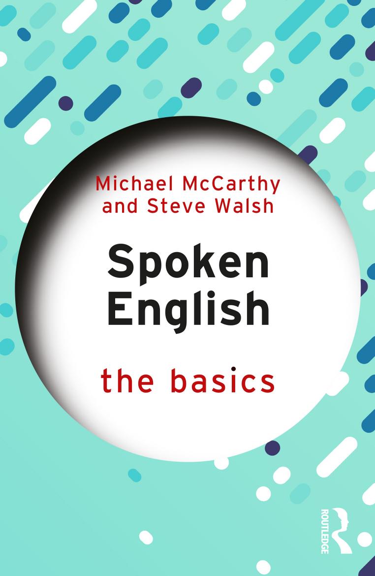 Spoken English The Basics Michael Mccarthy Steve Walsh