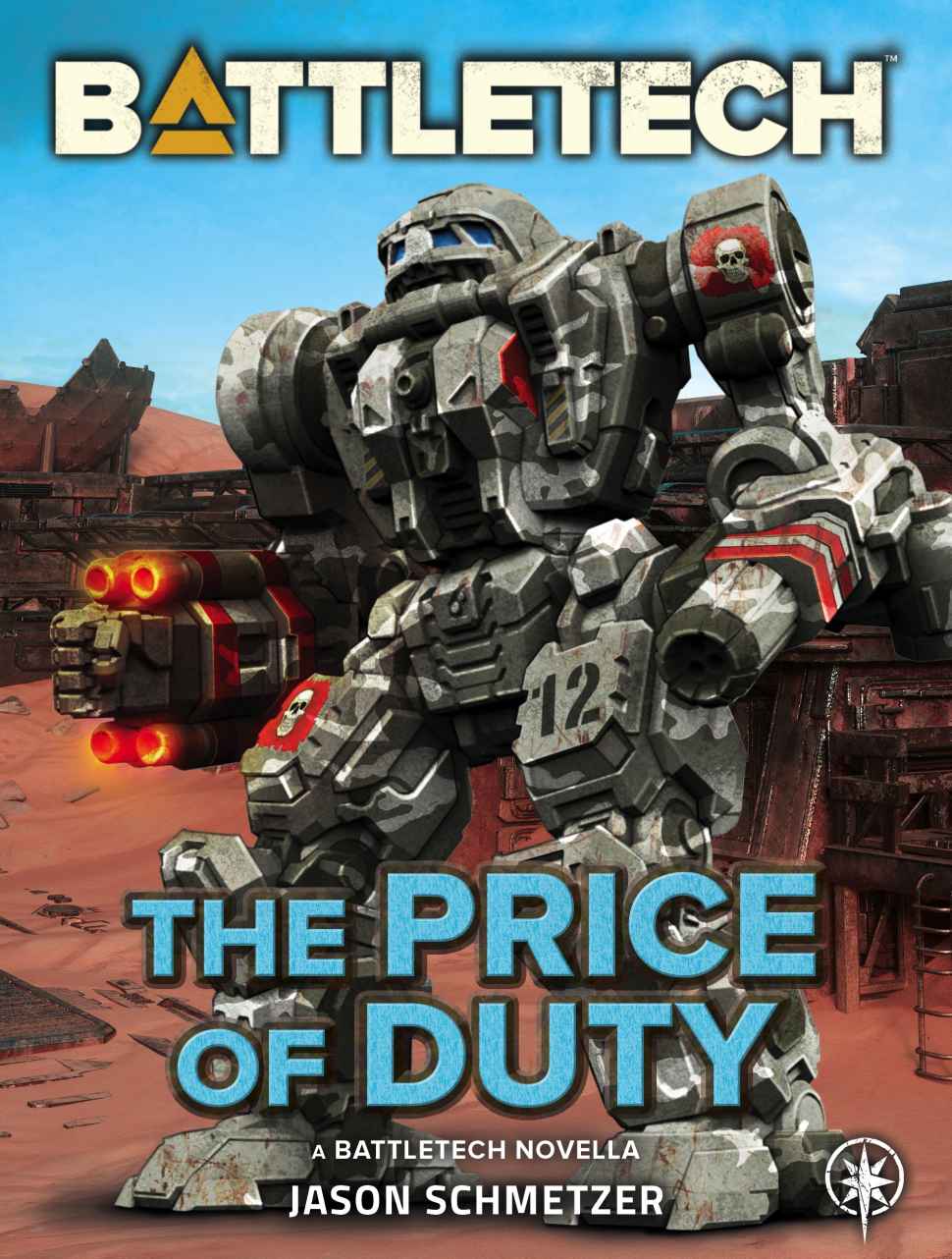 Battletech Expanded Universe 37 The Price Of Duty Jason Schmetzer
