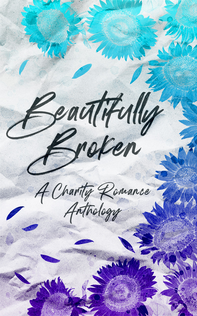 Beautifully Broken A Charity Romance Anthology J Laine Jenna Lockwood Charlie Dee Aurora Briarwood Katelyn Snyder Darley Collins Jay Fields Mae Celeste S L Sinclair