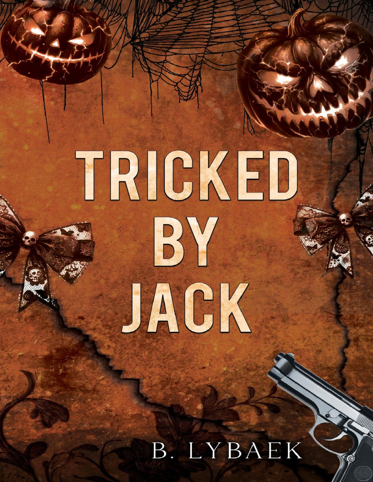 Tricked By Jack A Dark Halloween Mafia Romance Seasonal Obsessions Book 3 B Lybaek