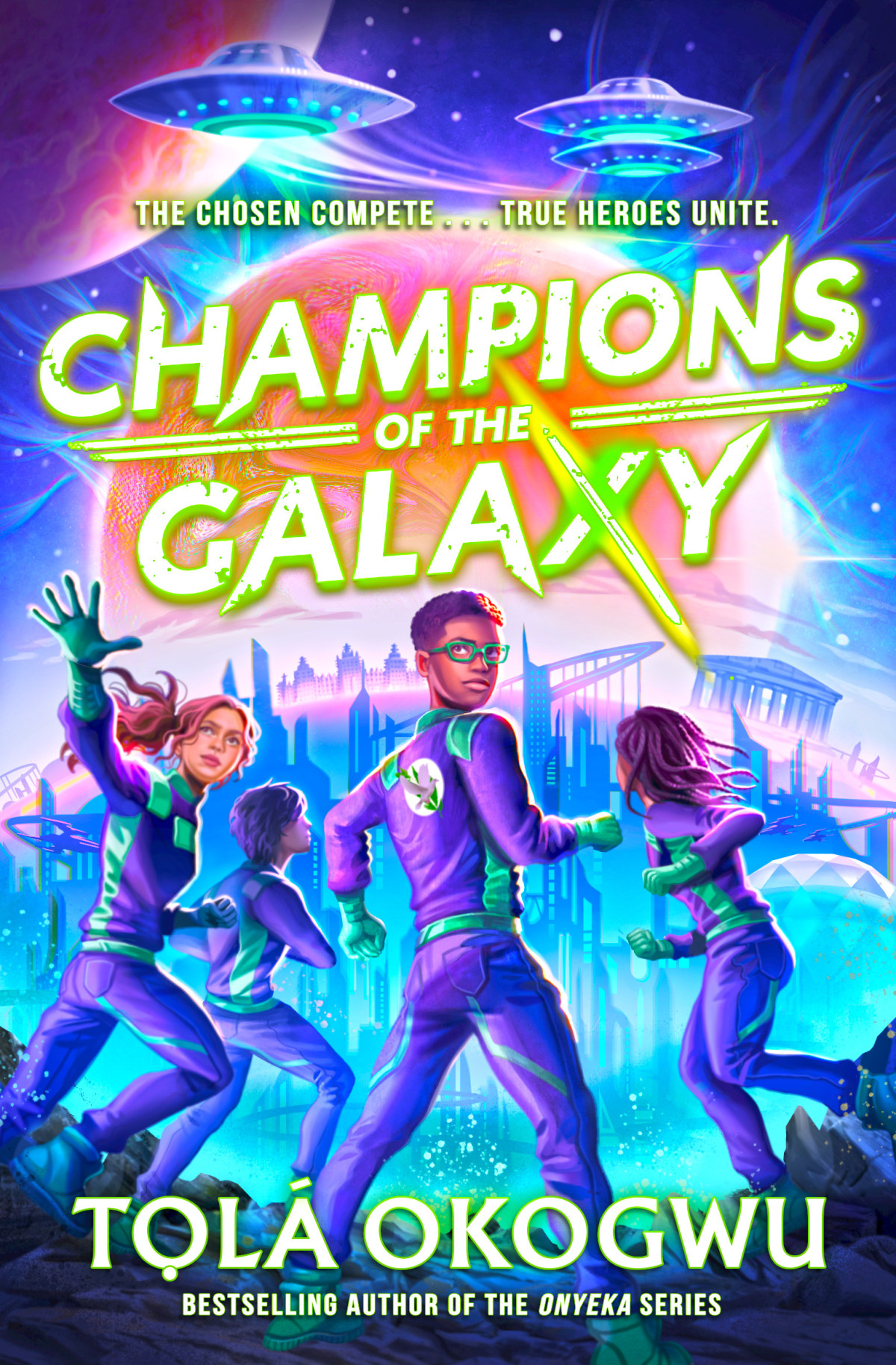 Champions Of The Galaxy Tolá Okogwu