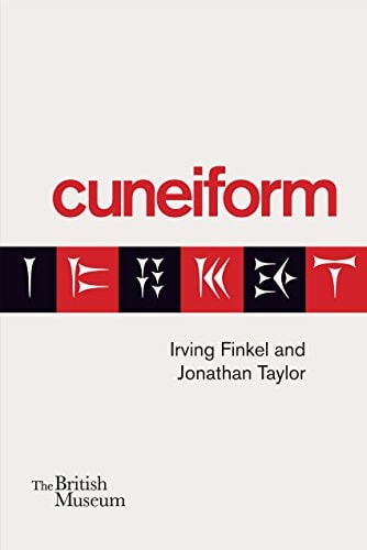 Cuneiform Irving L Finkel Jonathan Taylor