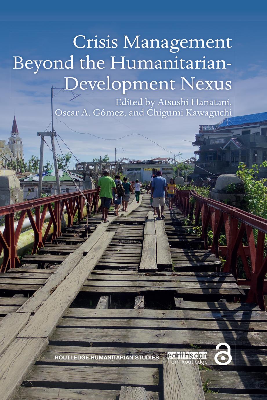 Crisis Management Beyond The Humanitariandevelopment Nexus Atsushi Hanatani