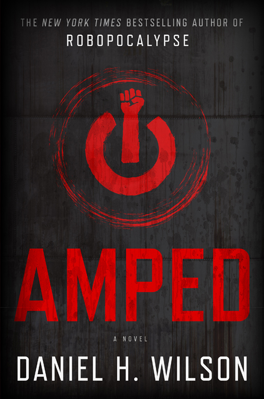 Amped Daniel H Wilson