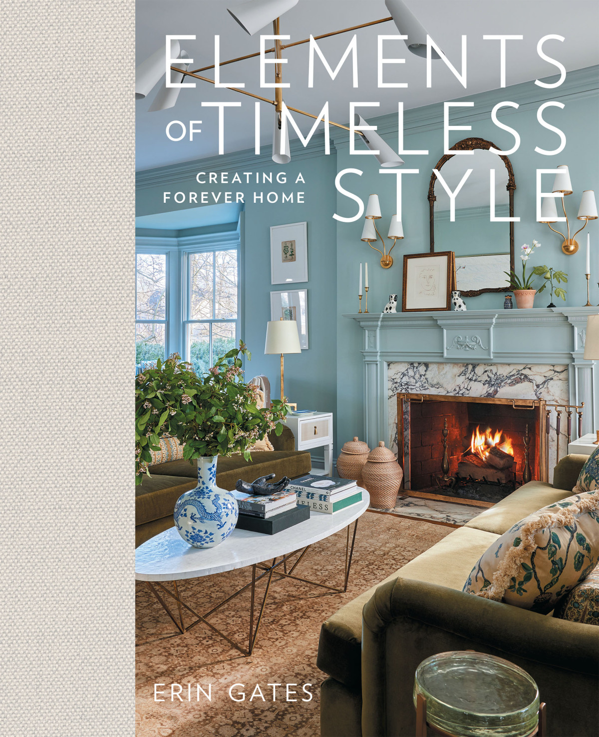 Elements Of Timeless Style Creating A Forever Home Erin Gates