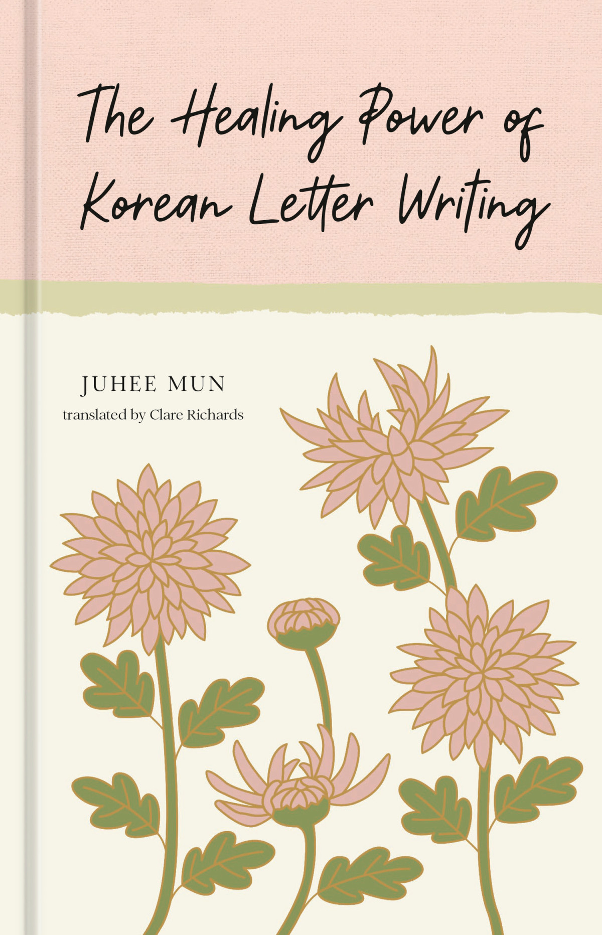 The Healing Power Of Korean Letter Writing Juhee Mun
