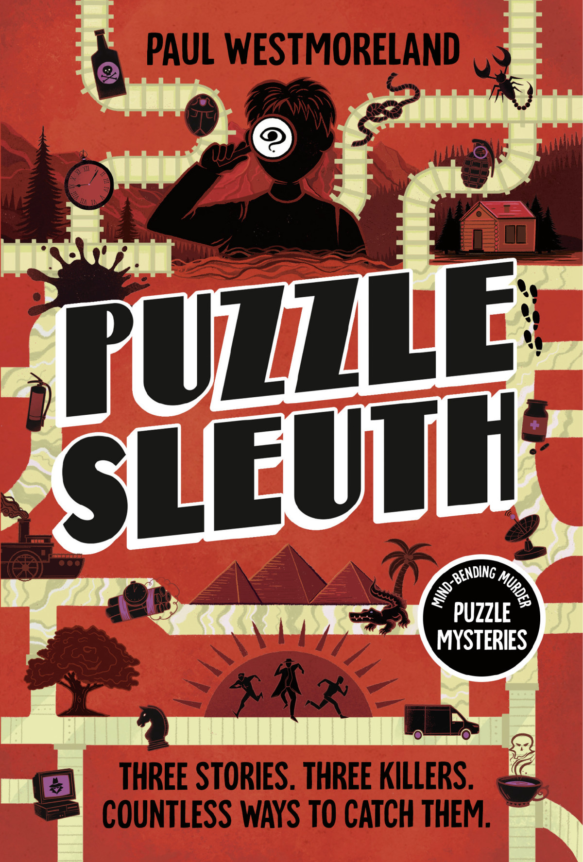 Puzzle Sleuth Mindbending Murder Puzzle Mysteries An Interactive Book Paul Westmoreland