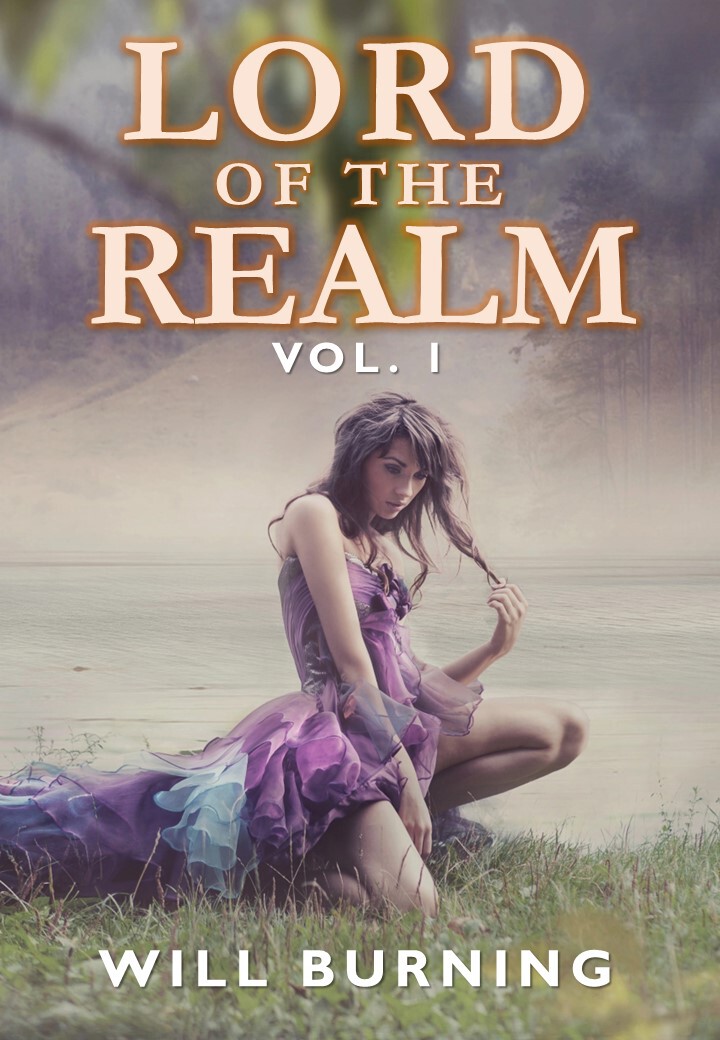 Lord Of The Realm Vol 1 A Mens Adventure Kingdom Building Fantasy Will Burning