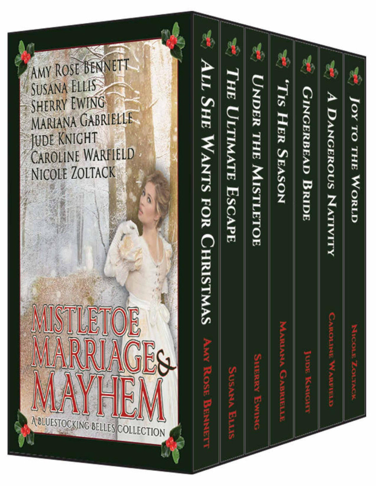 Mistletoe Marriage And Mayhem A Bluestocking Belles Collection Mariana Gabrielle Amy Rose Bennett Jude Knight Caroline Warfield Sherry Ewing Nicole Zoltack Susana Ellis Bluestocking Belles